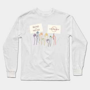 "90/No or We Won't Go!" from INTO THE WOODS Long Sleeve T-Shirt